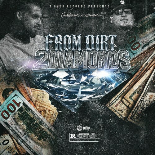  Cali Bear & Sausy - From Dirt 2 Diamonds (2026) 