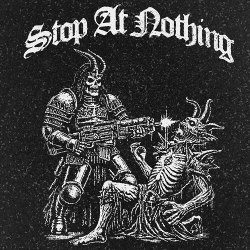  Stop At Nothing - Stop At Nothing (2024) 