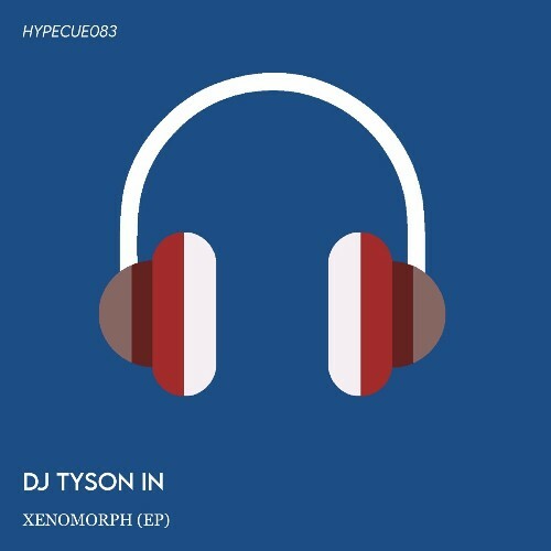 DJ Tyson IN - Xenomorph (2024)