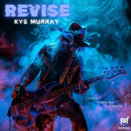 Kye Murray - Revise (2024)