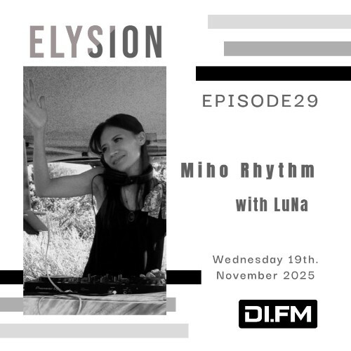  Luna & Miho Rhythm - Elysion 029 (2025-11-19) 