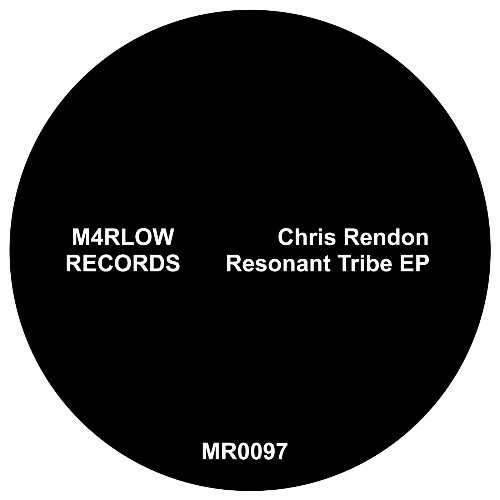  Chris Rendon - Resonant Tribe (2025) 