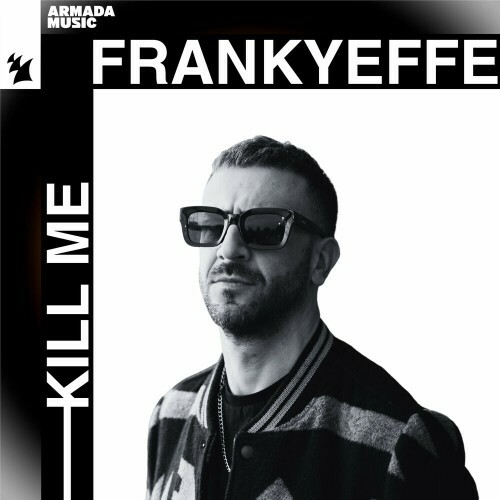  Frankyeffe - Kill Me (2024) 