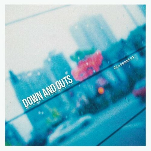  Down And Outs - Disconnect (2026) 