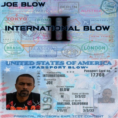  Joe Blow - International Blow II (2025) 