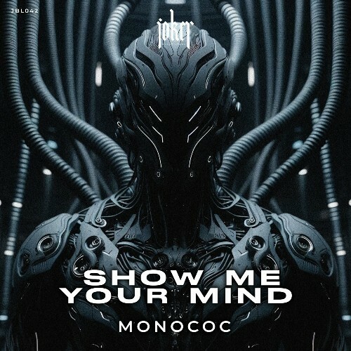 Monococ - Show Me Your Mind (2024)