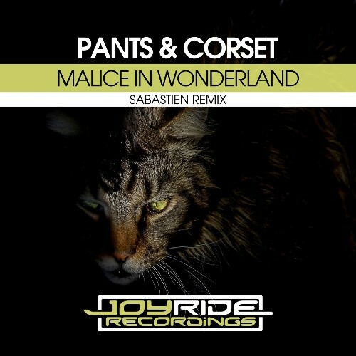  Pants & Corset - Malice In Wonderland (Sabastien Remix) (2026) 