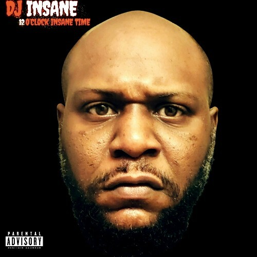 DJ Insane - 12 O'Clock Insane Time (2024)