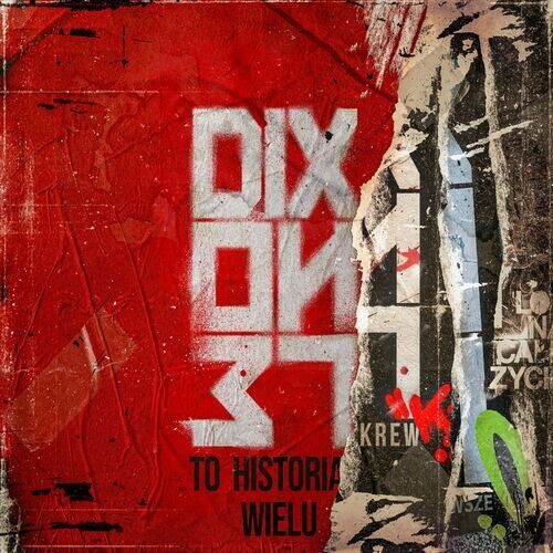  Dixon 37 - To Historia Wielu (2024) 