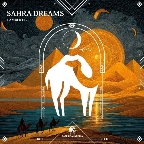LAMBERT G. - Sahra Dreams (2026) LAMBERT G. - Sahra Dreams (2026)