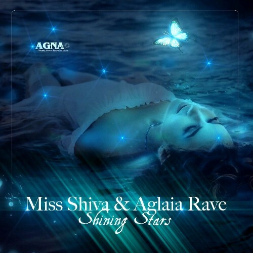  Miss Shiva & Aglaia Rave - Shining Stars (2024) 