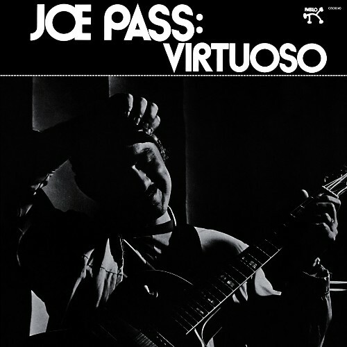  Joe Pass - Virtuoso (2025) 