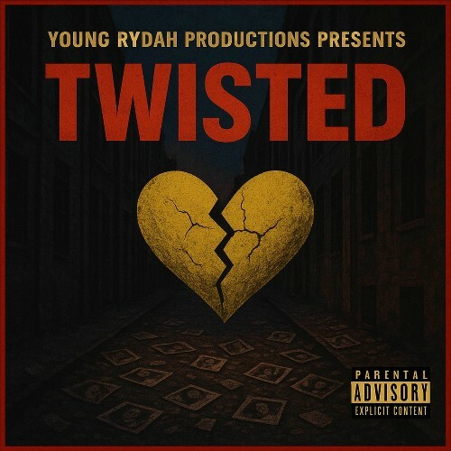 Young Rydah - Twisted (2025) Young Rydah - Twisted (2025)
