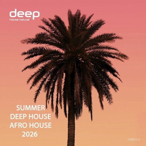 Summer Deep House / Afro House 2026 (2026)