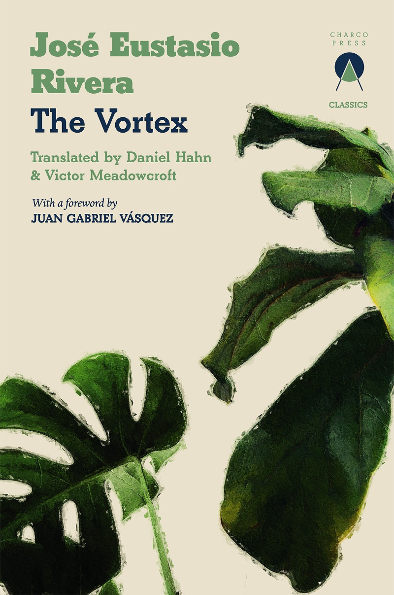 The Vortex (José Eustasio Rivera) The Vortex (José Eustasio Rivera)