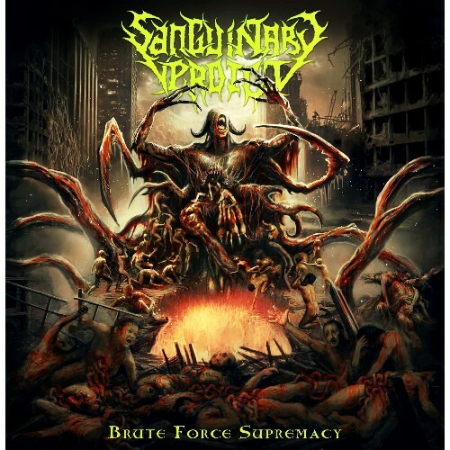 Sanguinary Verdict — Brute Force Supremacy (2026)