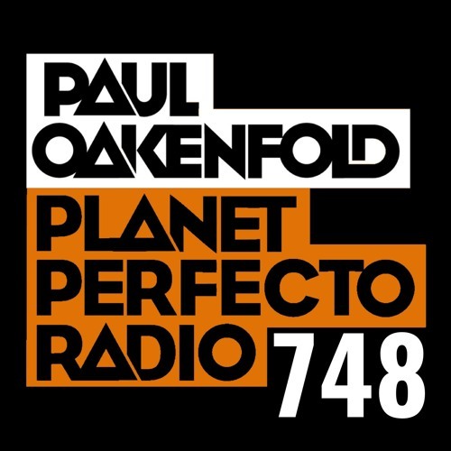  Paul Oakenfold - Planet Perfecto 748 (2025-03-02) 