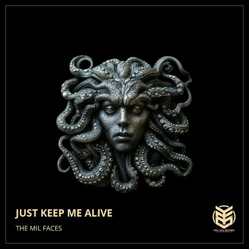  The Mil Faces - Just Keep Me Alive (2024) 