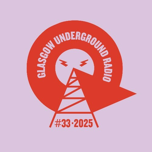  Kevin Mckay - Glasgow Underground Radio 137 (2025-08-18) 
