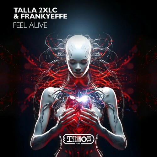  Talla 2xlc & Frankyeffe - Feel Alive (2025) 