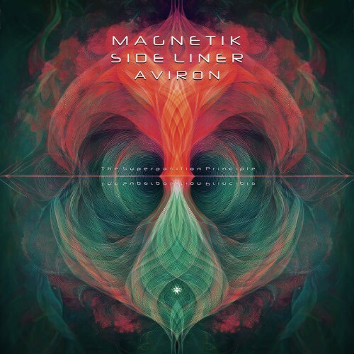  Magnetik Vs. Side Liner & Aviron - The Superposition Principle (2025) 
