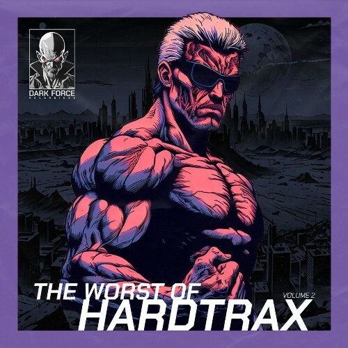  Hardtrax - The Worst Of HardtraX Volume 2 (2026) 