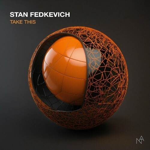 Stan Fedkevich - Take This (2024) 