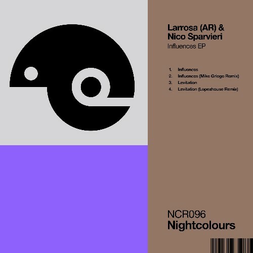  Larrosa (AR) & Nico Sparvieri - Influences (2025) 