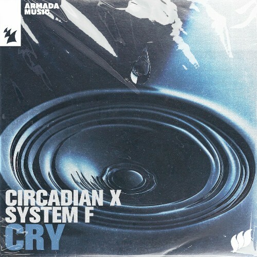 Circadian X System F - Cry (2024)