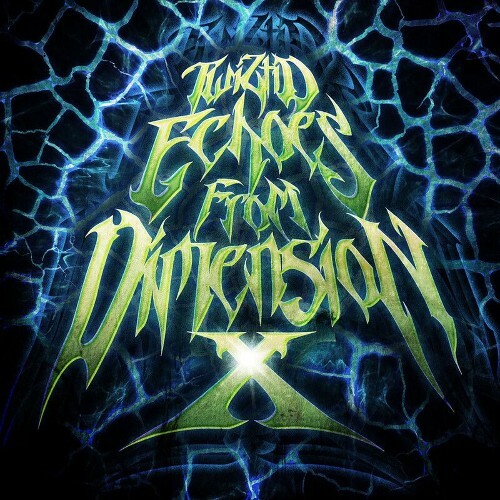 Twiztid — Echoes From Dimension X (2026)