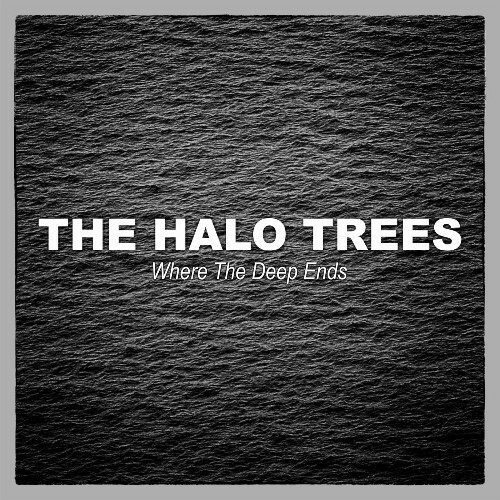  The Halo Trees - Where The Deep Ends (2024) 