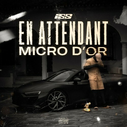  ISS - EN ATTENDANT MICRO D'OR (2025) 