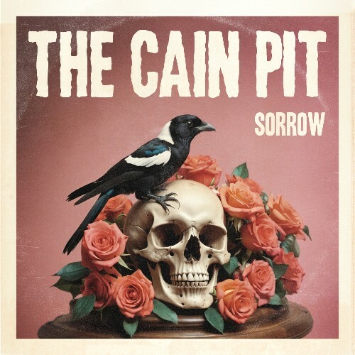 The Cain Pit - Sorrow (2024)