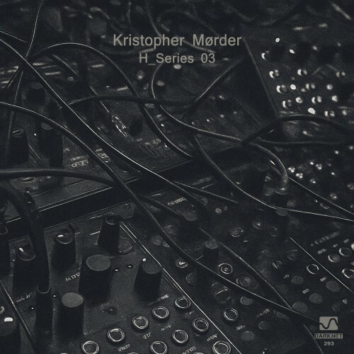  Kristopher M&#248;rder - H Series 03 (2025) 