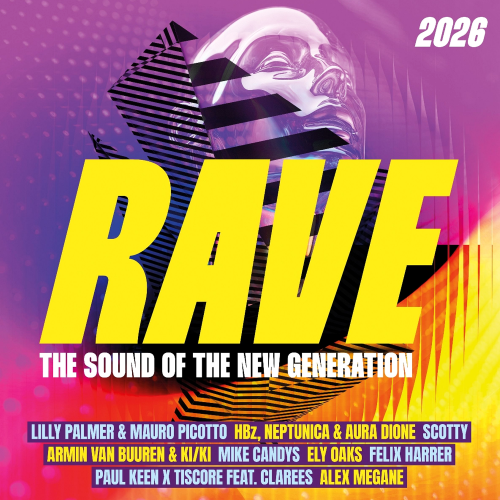 Rave 2026 - The Sound Of The New Generation (I Lov