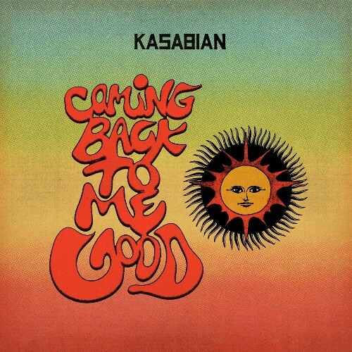  Kasabian - Coming Back To Me Good (2024) 