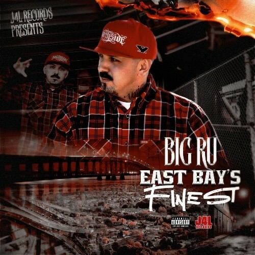  Big Ru - East Bay's Finest (2025) 