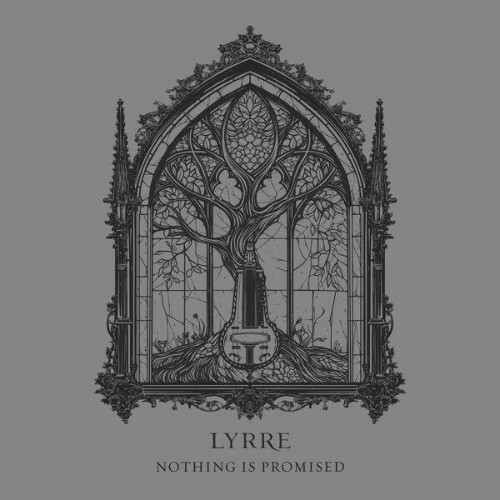  LYRRE - Nothing Is Promised (2026) 