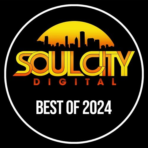  Soul City Digital - Best Of 2024 (2024) 