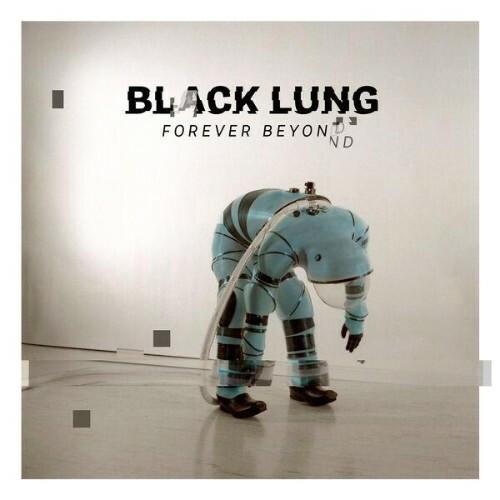  Black Lung - Forever Beyond (2026) 