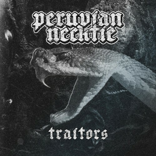  Peruvian Necktie - Traitors (2025) 
