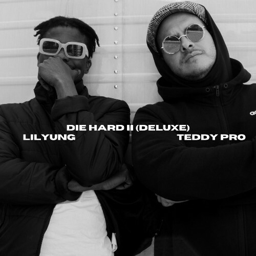  Lilyung Feat Teddy Pro - Die Hard II (Deluxe) (2024) 