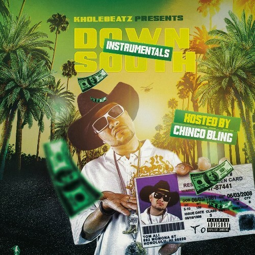  Kholebeatz - Down South Instrumentals (Hosted By Chingo Bling) (2023) 