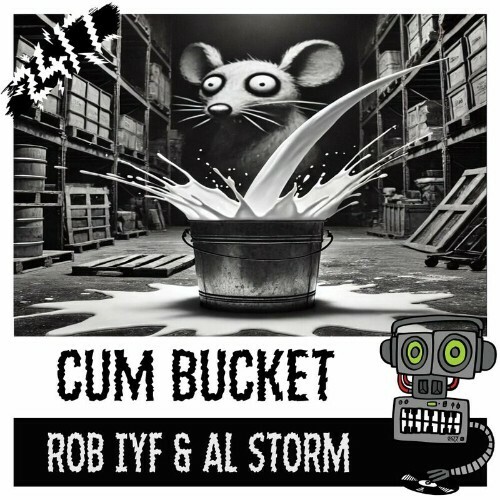 Rob Iyf & Al Storm - Cum Bucket (2024)