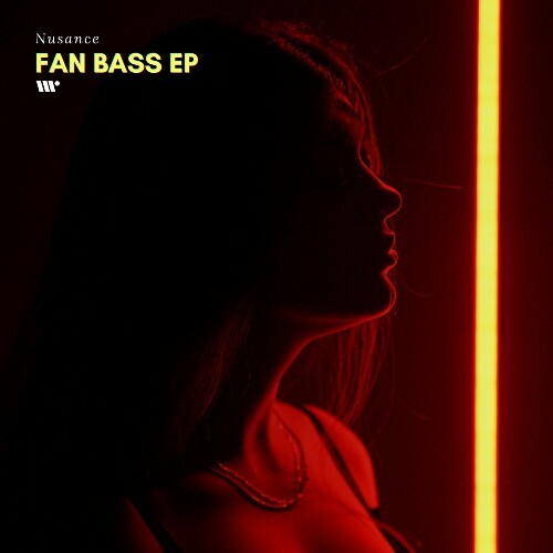  Nusance & Fyber - Fan Bass (2024) 