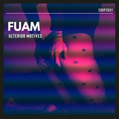 FUAM - Ulterior Motives (2023) 