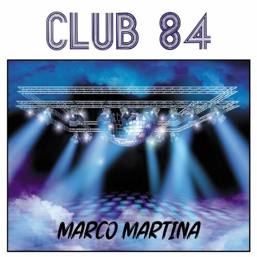 VA - Marco Martina - Club 84 (2023) (MP3)