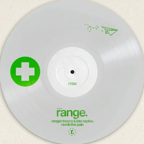 Ranger Trucco x Late Replies — Numb The Pain (2026)