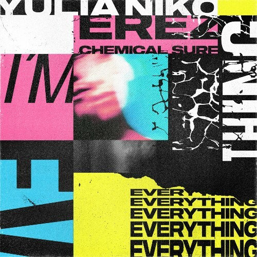  Yulia Niko & Erez - I'm Everything (Chemical Surf Remix) (2023) 