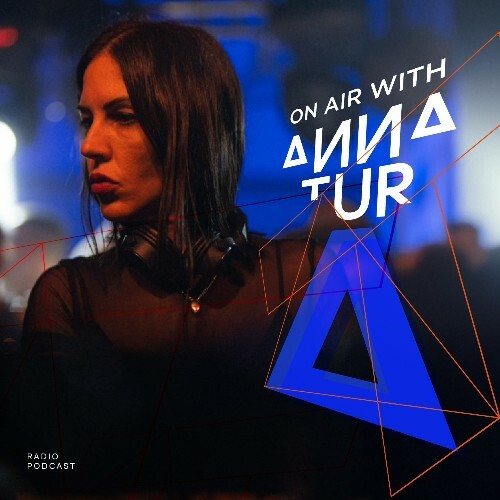  Anna Tur - On Air 259 (2025-08-09) 